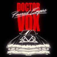 Paranoid Empire_Doctor Vox