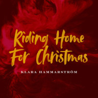 Riding Home For Christmas_Klara Hammarström
