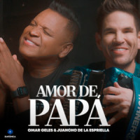 Amor de Papá_Omar Geles,Juancho De La Espriella