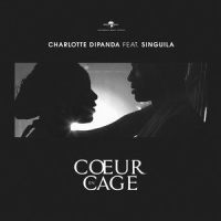 Coeur en cage_Charlotte Dipanda,Singuila