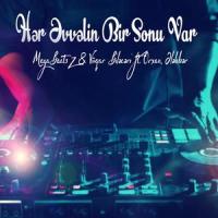Hər Əvvəlin Bir Sonu Var(feat. Vüqar Biləcəri, Orxan & Ələkbər)_MegaBeatsZ,Vüqar Biləcəri,Orxan,Ələkbər