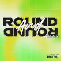 Round and Round_Jujubee
