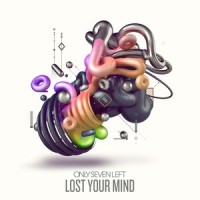 Lost Your Mind_Only Seven Left
