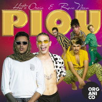 Piou_Orgânico,Hot e Oreia,Rosa Neon,Oreia,Marina Sena,Marcelo Tofani,Baka de Kai,Luizga