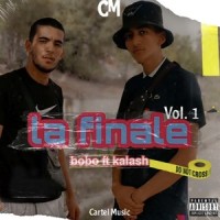 La finale, vol. 1_Kalash,Bobo