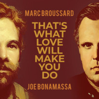 That's What Love Will Make You Do_Marc Broussard,Joe Bonamassa