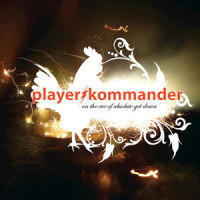 Easy When It's On_Player,Kommander
