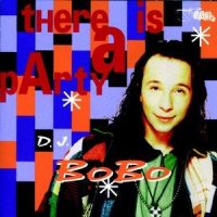 There Is a Party_DJ Bobo