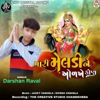 Mari Meldi Ne Odkhe Kon_Darshan Raval