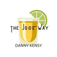 The Jose' Way_Danny Kensy