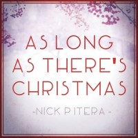 As Long As There's Christmas_Nick Pitera