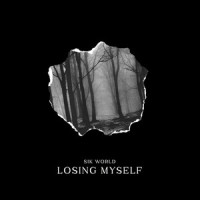 Losing Myself_Sik World