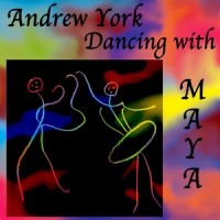 Dancing with Maya_Andrew York