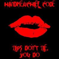 she's back, and she has me under a spell that i can't describe_handkerchief code