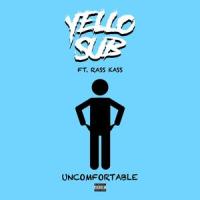 Uncomfortable_yell0sub,Ras Kass