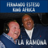La Ramona_Fernando Esteso,King Africa