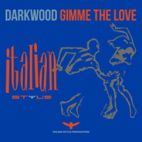 Gimme the Love_Darkwood