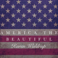 America the Beautiful_Karen Waldrup