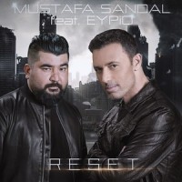 Reset_Mustafa Sandal,Eypio