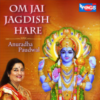 Om Jai Jagdish Hare_Anuradha Paudwal