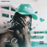Fresh Off A Heartbreak_Fresco Trey