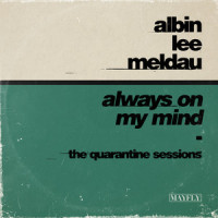 Always on My Mind_Albin Lee Meldau