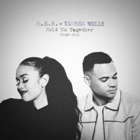 Hold Us Together_H.E.R.,Tauren Wells