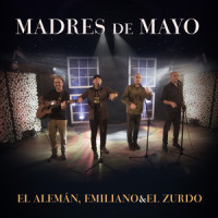 Madres de Mayo_El Aleman,Emiliano Y El Zurdo,Darío Prieto,Raúl Castro