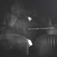 Somebody's Song_Kyd the Band