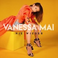 Nie wieder_Vanessa Mai