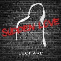 Sudden Love_Leonard