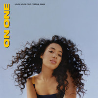 On One_Joyce Wrice,Freddie Gibbs,Daniel Church