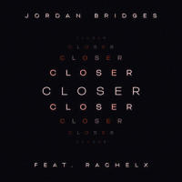 Closer_Jordan Bridges,RachelX