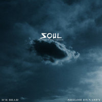 Soul(Slowed Down)_Ice Bear,Shiloh Dynasty