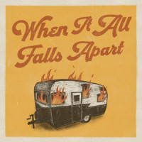 When It All Falls Apart_The Brothers Comatose