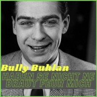 Bei dir was es immer so schön(Potpourri)_Bully Buhlan,Ilse Hübener,Rita Paul,Gerhard Wendland,Sunshine-Quartett,Cornel-Trio