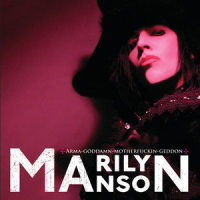 Arma-goddamn-mother****in-geddon_Marilyn Manson