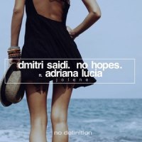 Jolene_Dmitri Saidi,No Hopes,Adriana Lucia
