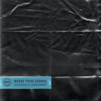 Been Too Long_Dance Yourself Clean,Jaxxtone,T-Mass,Lizzy Land