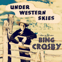 Roundup Lullaby_Bing Crosby,Victor Young & His Orchestra