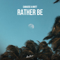 Rather Be_Cabuizee,Britt