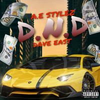 D.N.D(feat. Dave East)_A.E Stylez,Dave East