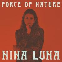 Force of Nature_Nina Luna