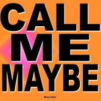 Call Me Maybe_Macy Kate
