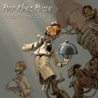Feed the Machine_Poor Man's Poison