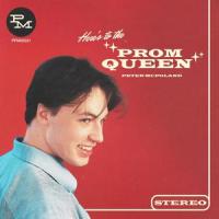 (Here's to the) Prom Queen_Peter McPoland