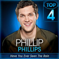 Have You Ever Seen the Rain_Phillip Phillips
