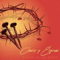 Clavos y Espinas (feat. MD Otero)_Casero,Md Otero