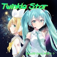 Twinkle Star (feat. 初音ミク & 鏡音リン)_kens39,初音未来,镜音铃