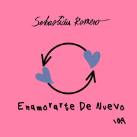 Enamorarte De Nuevo_Sebastian Romero